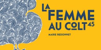 Marie Redonnet La femme au colt 45